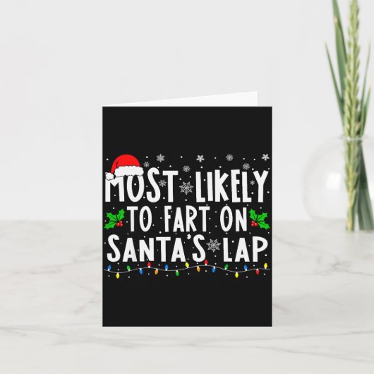 Most Likely To Fart On Santa's Lap Family Matching Kaart (Voorkant)