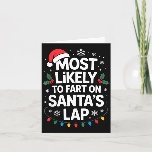 Most Likely To Fart On Santa's Lap Family Matching Kaart (Voorkant)