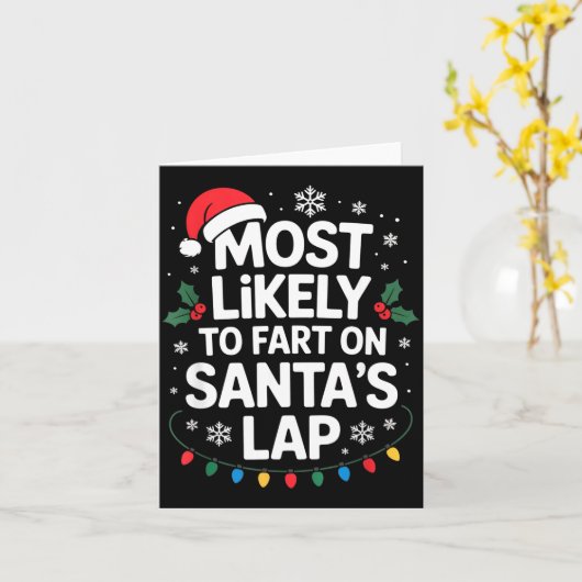 Most Likely To Fart On Santa's Lap Family Matching Kaart (Gele Bloem)