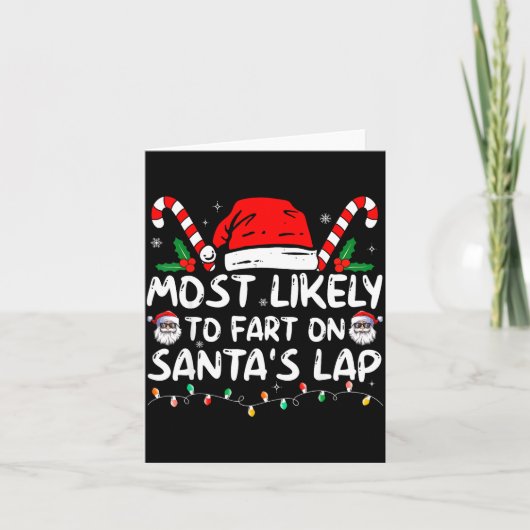 Most Likely To Fart On Santa's Lap Family Matching Kaart (Voorkant)