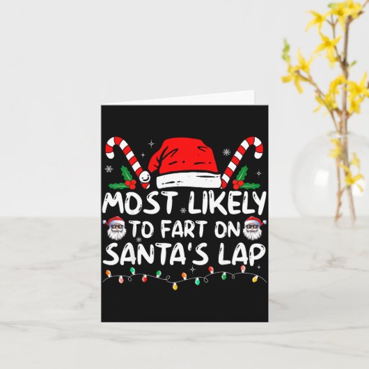 Most Likely To Fart On Santa's Lap Family Matching Kaart (Gele Bloem)