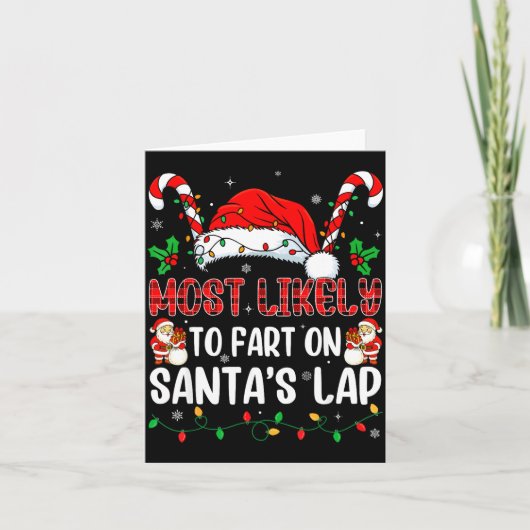 Most Likely To Fart On Santa's Lap Family Matching Kaart (Voorkant)