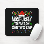Most Likely To Fart On Santa's Lap Family Matching Muismat (Met muis)