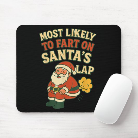 Most Likely To Fart On Santa's Lap Family Matching Muismat (Met muis)