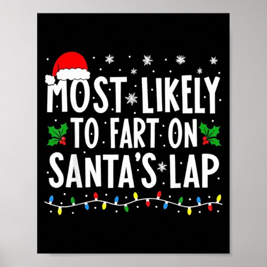 Most Likely To Fart On Santa's Lap Family Matching Poster (Voorkant)