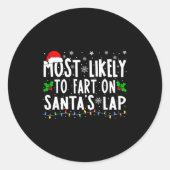 Most Likely To Fart On Santas Lap Family Matching  Ronde Sticker (Voorkant)