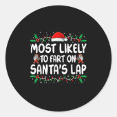 Most Likely To Fart On Santa's Lap Family Matching Ronde Sticker (Voorkant)