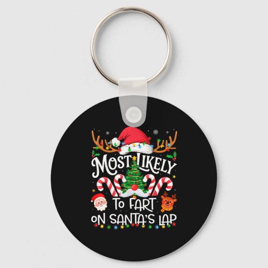 Most Likely To Fart On Santa's Lap Family Matching Sleutelhanger (Voorkant)