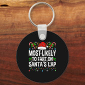Most Likely To Fart On Santa's Lap Family Matching Sleutelhanger (Voorkant)