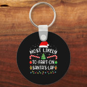 Most Likely To Fart On Santa's Lap Family Matching Sleutelhanger (Voorkant)
