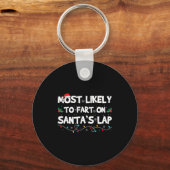 Most Likely To Fart On Santa's Lap Family Matching Sleutelhanger (Voorkant)