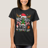 Most Likely To Fart On Santa's Lap Family Matching T-shirt (Voorkant)