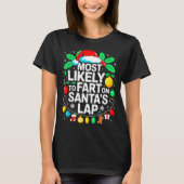 Most Likely To Fart On Santa's Lap Family Matching T-shirt (Voorkant)