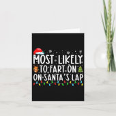 Most Likely To Fart On Santas Lap Funny Christmas  Kaart (Voorkant)