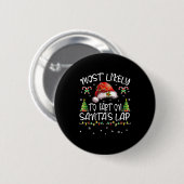 Most Likely To Fart On Santa's Lap Funny Christmas Ronde Button 5,7 Cm (Voorkant /achterkant)