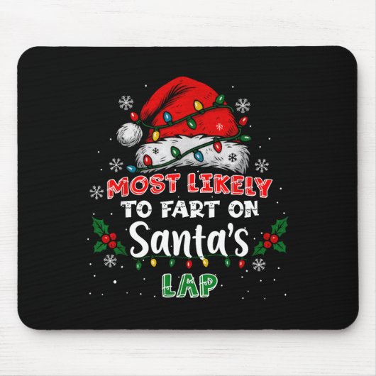 Most Likely To Fart On Santa's Lap Funny Hat Light Muismat (Voorkant)