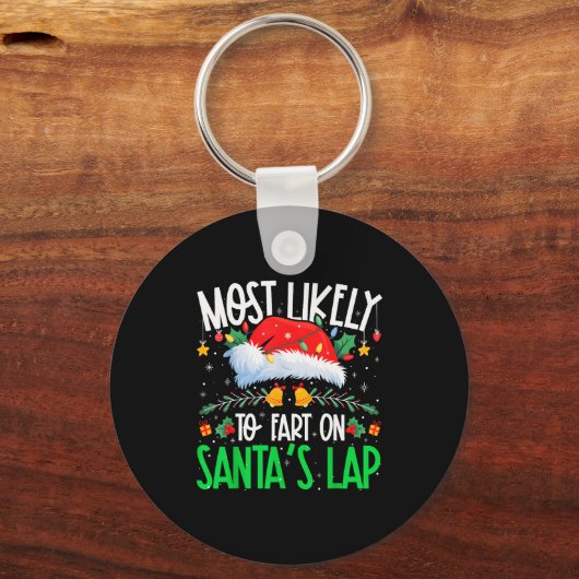 Most Likely To Fart On Santa's Lap Funny Matching Sleutelhanger (Voorkant)