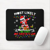 Most Likely To Fart On Santa's Lap Ugly Christmas Muismat (Met muis)