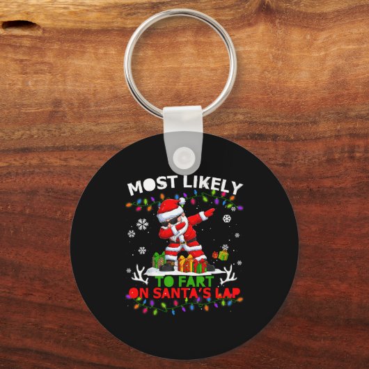 Most Likely To Fart On Santa's Lap Ugly Christmas Sleutelhanger (Voorkant)