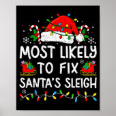 Most Likely To Fix Santa’s Sleigh Family Matching  Poster (Voorkant)