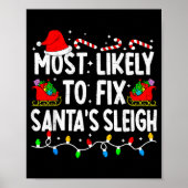 Most Likely To Fix Santa Sleigh Family Matching Ch Poster (Voorkant)