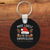 Most Likely To Fix Santa Sleigh Family Matching Ch Sleutelhanger (Voorkant)