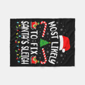 Most Likely To Fix Santa Sleigh Xmas Family Matchi Fleece Deken (Voorkant (Horizontaal))
