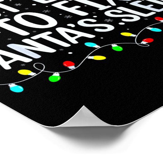 Most Likely To Fix Santa's Sleigh Christmas Believ Poster (Hoek)