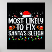 Most Likely To Fix Santa's Sleigh Christmas Believ Poster (Voorkant)