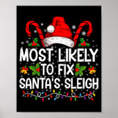 Most Likely To Fix Santas Sleigh Family Christmas Poster (Voorkant)
