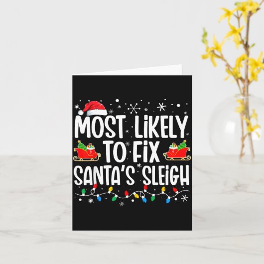 Most Likely To Fix Santa's Sleigh Family Matching Kaart (Gele Bloem)
