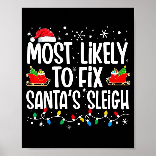 Most Likely To Fix Santa's Sleigh Family Matching Poster (Voorkant)