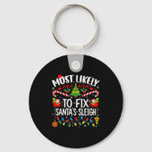 Most Likely To Fix Santa's Sleigh Family Matching Sleutelhanger (Voorkant)