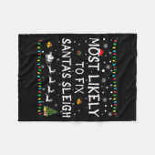 Most Likely To Fix Santa's Sleigh Funny Christmas Fleece Deken (Voorkant (Horizontaal))