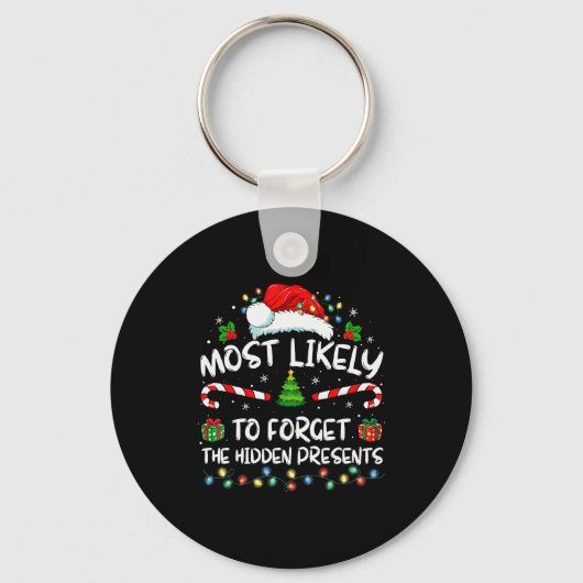 Most Likely To Forget The Hidden Family Christmas  Sleutelhanger (Voorkant)