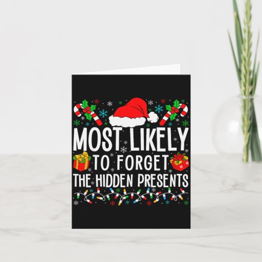Most Likely To Forget The Hidden Funny Family Xmas Kaart (Voorkant)