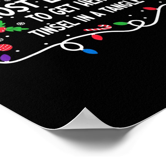 Most Likely To Get Her Tinsel In A Tangle  Poster (Hoek)