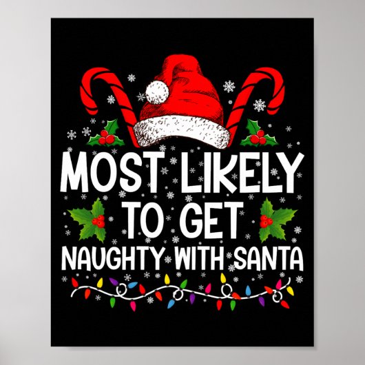 Most Likely To Get Naughty With Santa Christmas  Poster (Voorkant)
