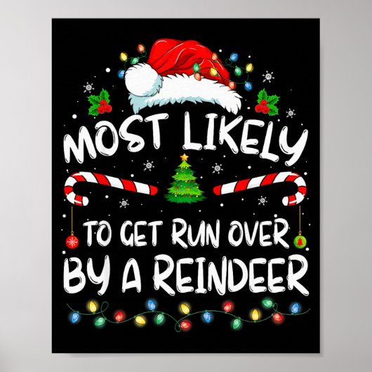 Most Likely To Get Run Over By A Reindeer Christma Poster (Voorkant)