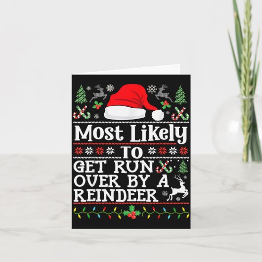 Most Likely To Get Run Over By A Reindeer - Family Kaart (Voorkant)