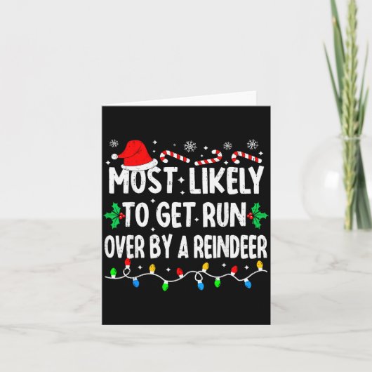 Most Likely To Get Run Over By A Reindeer Matching Kaart (Voorkant)