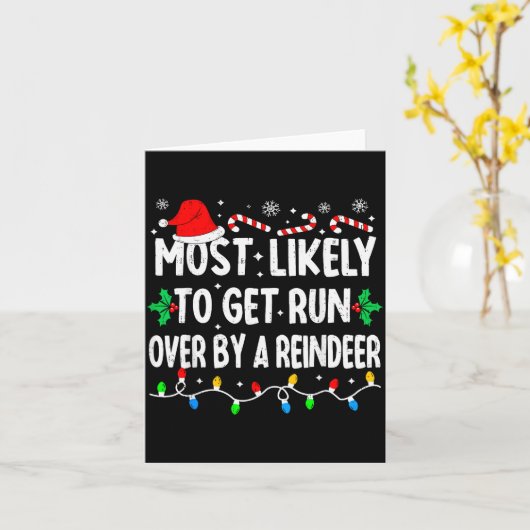 Most Likely To Get Run Over By A Reindeer Matching Kaart (Gele Bloem)
