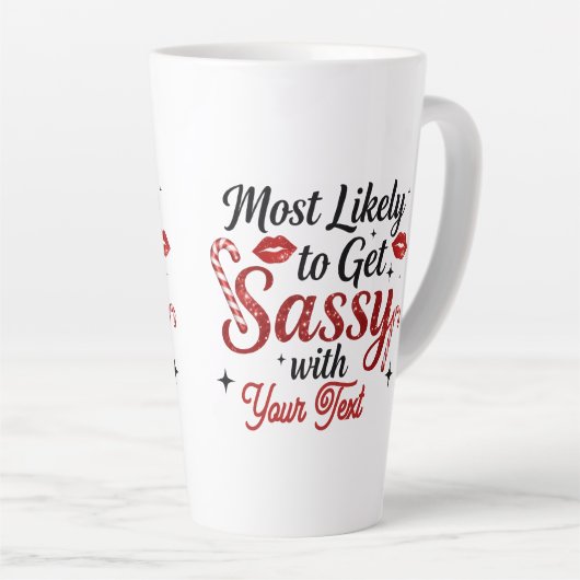 Most Likely to Get Sassy Personalized Mug Latte Mok (Rechterhoek)