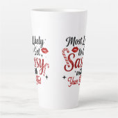 Most Likely to Get Sassy Personalized Mug Latte Mok (Voorkant)
