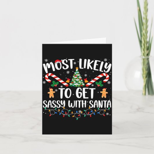 Most Likely To Get Sy With Santa Funny Family Chri Kaart (Voorkant)