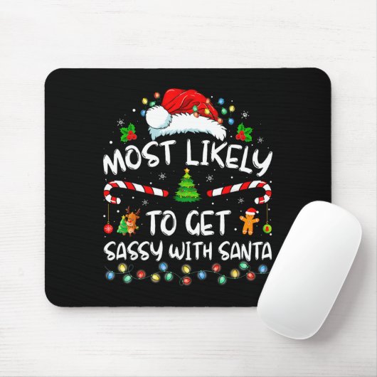 Most Likely To Get Sy With Santa Funny Family Chri Muismat (Met muis)