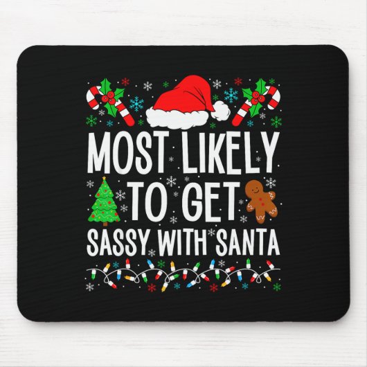Most Likely To Get Sy With Santa Funny Family Chri Muismat (Voorkant)