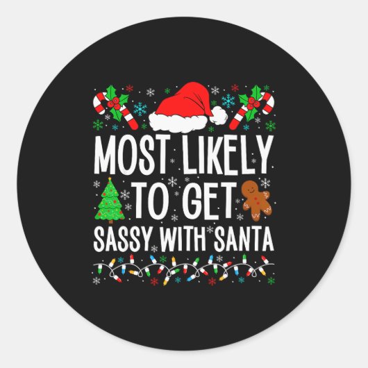 Most Likely To Get Sy With Santa Funny Family Chri Ronde Sticker (Voorkant)