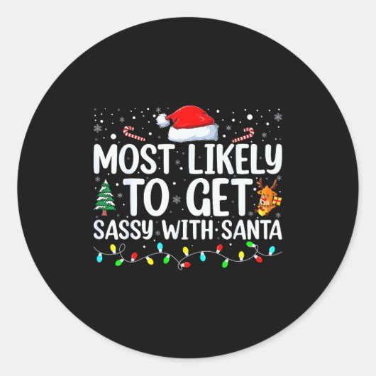 Most Likely To Get Sy With Santa Funny Family Chri Ronde Sticker (Voorkant)