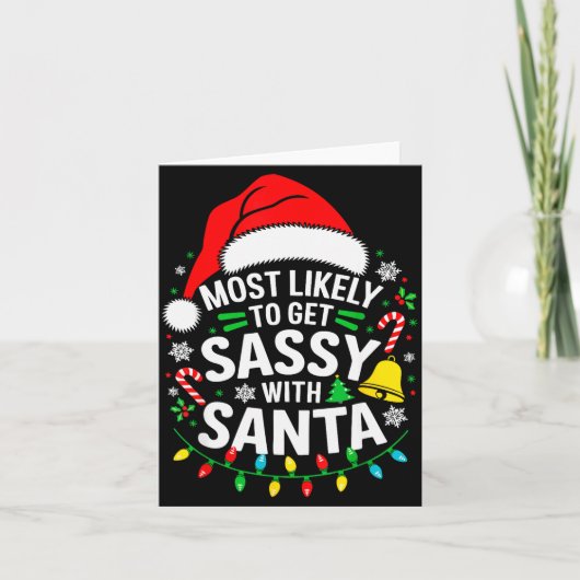 Most Likely To Get Sy With Santa Shirt Family Chri Kaart (Voorkant)